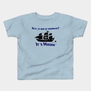 It's Mizzen Kids T-Shirt